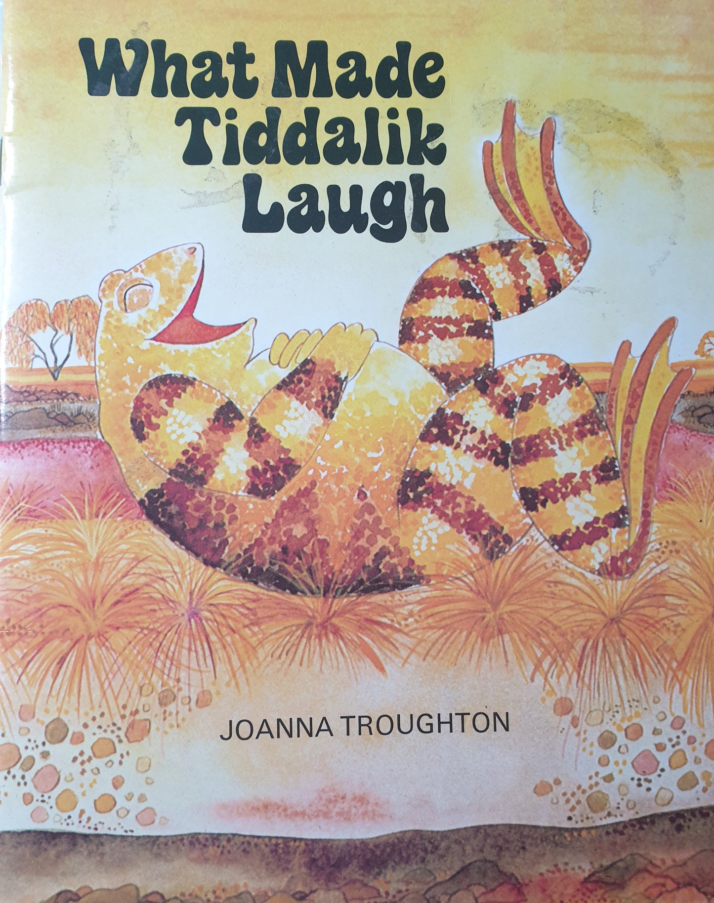 What made Tiddalik laugh? 1980 - Joanna Troughton