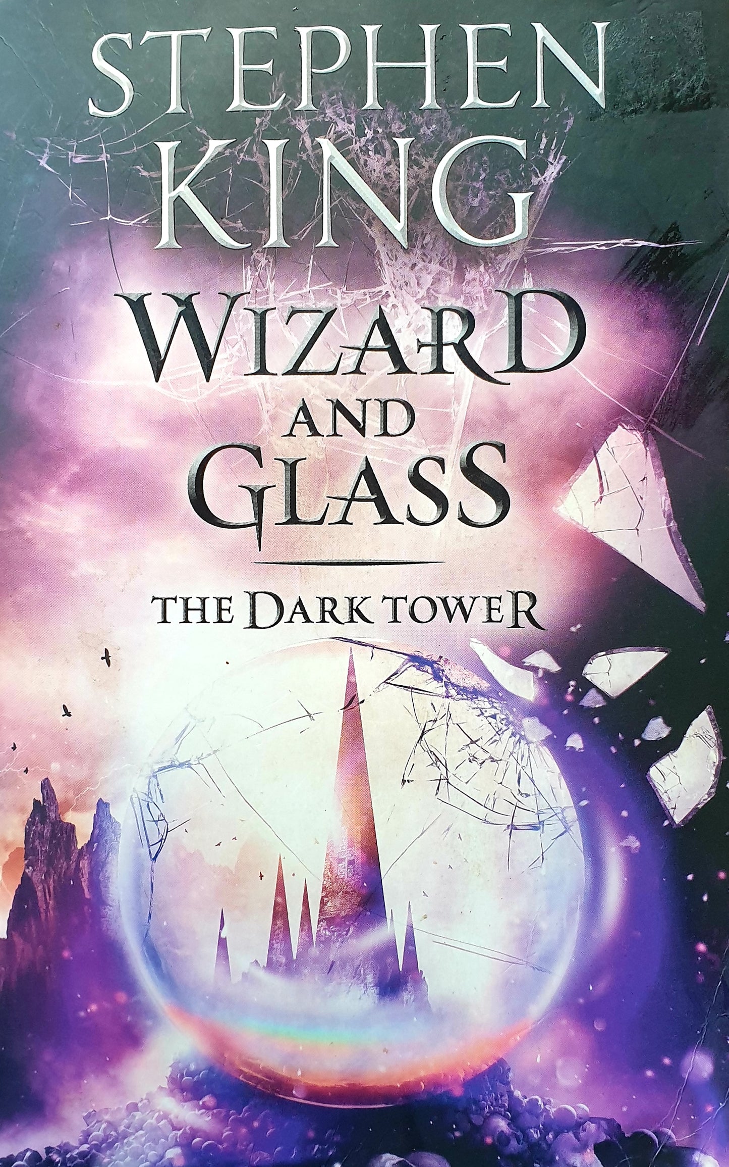 The Dark Tower - IV Wizard and Glass - Stephen King