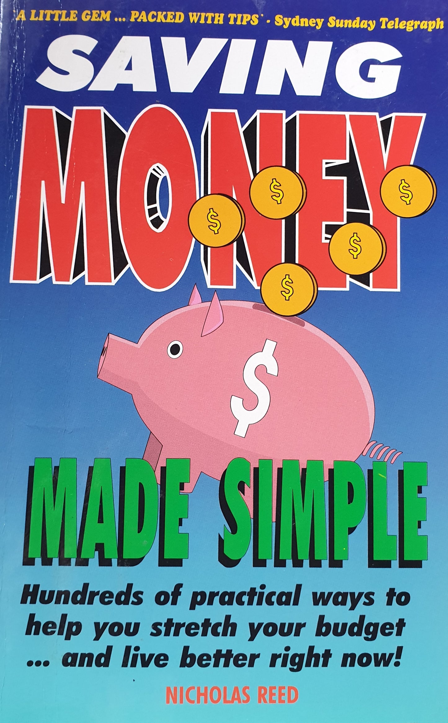Saving Money Made Simple - Nicholas Reed