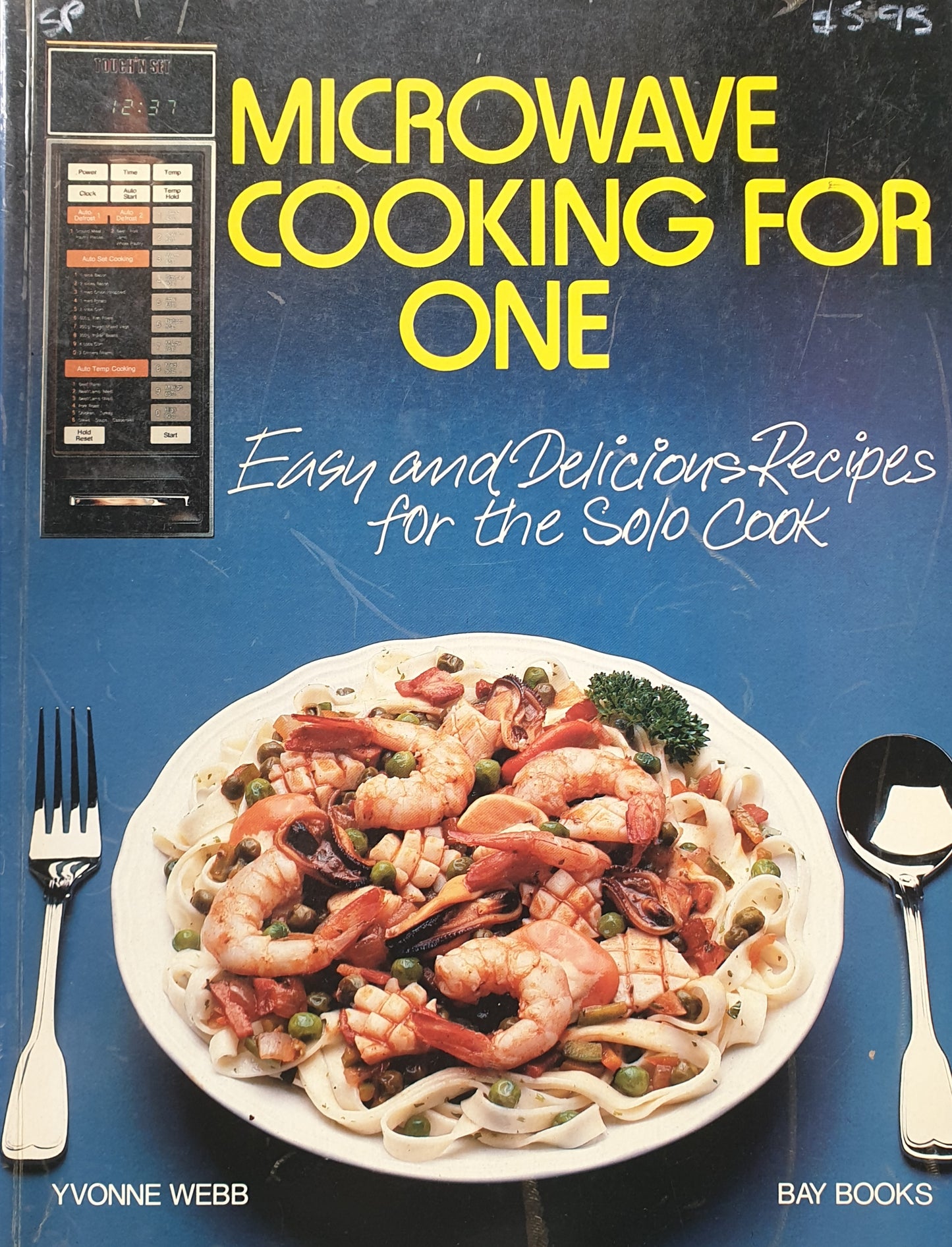 Microwave Cooking for one - Yvonne Webb