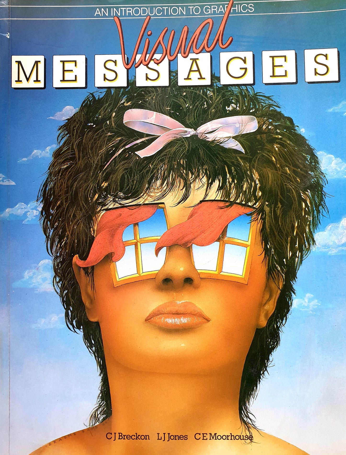 Visual Messages - An Introduction to Graphics 1990 - C J Breckon