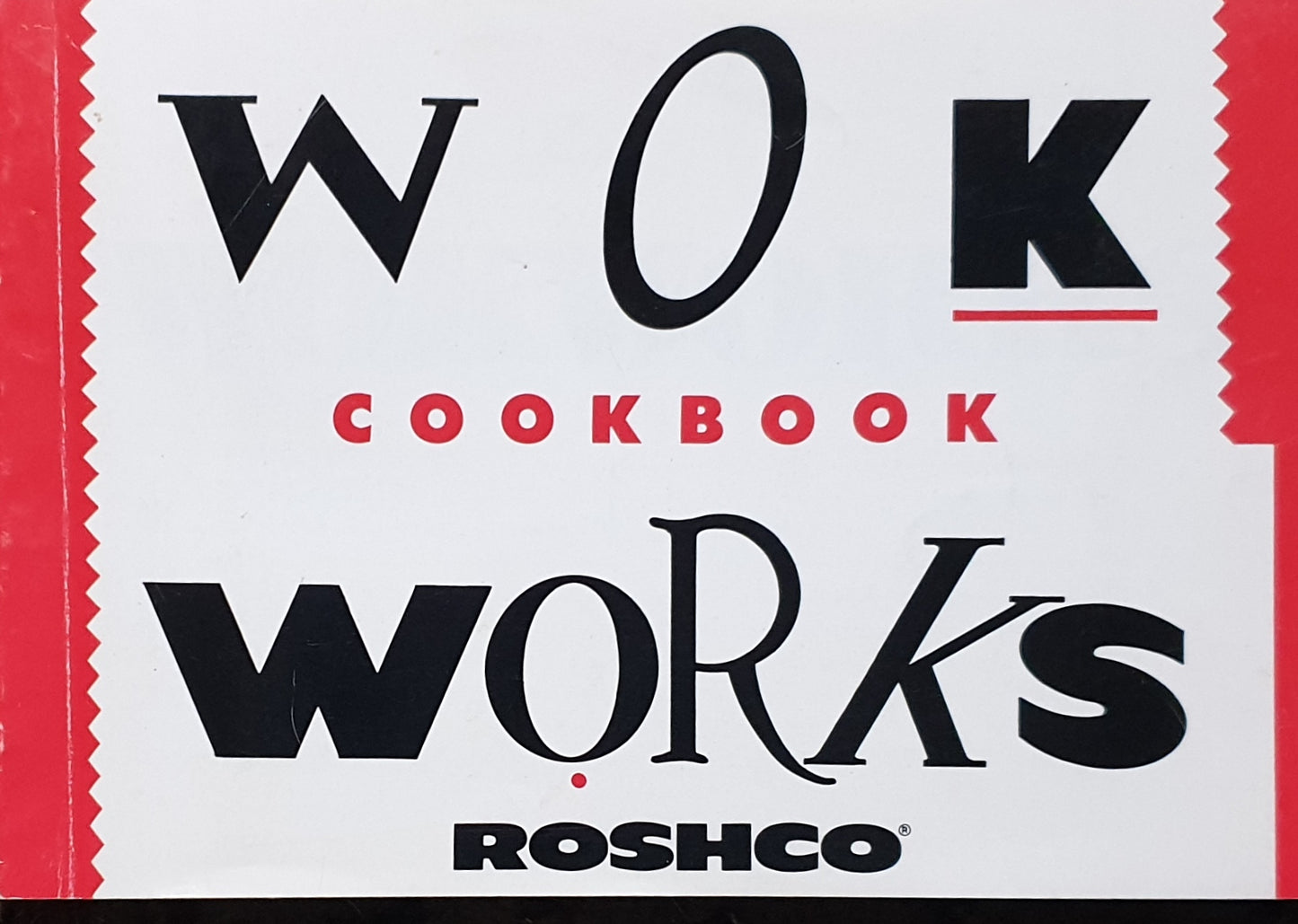 Wok Works Cookbook - Roshco