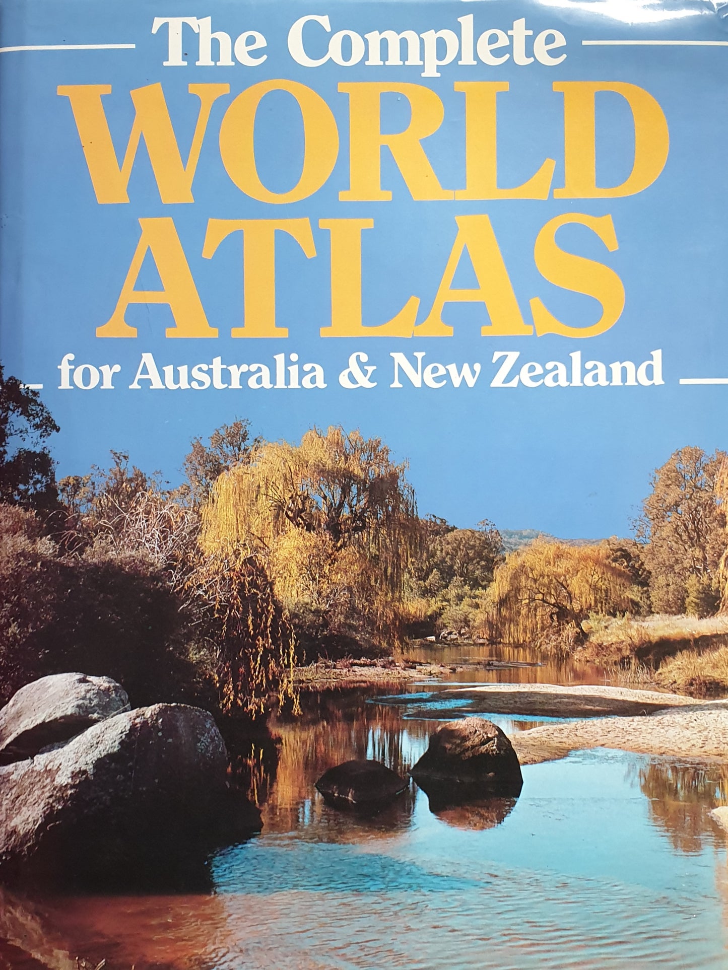 The Complete World Atlas For Australia & New Zealand 1989 - George Philip