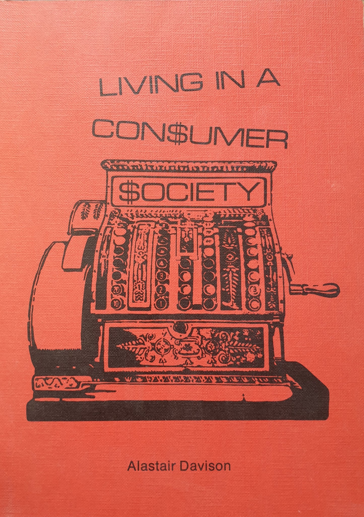 Living in a consumer society - 1976 - Alastair Davison