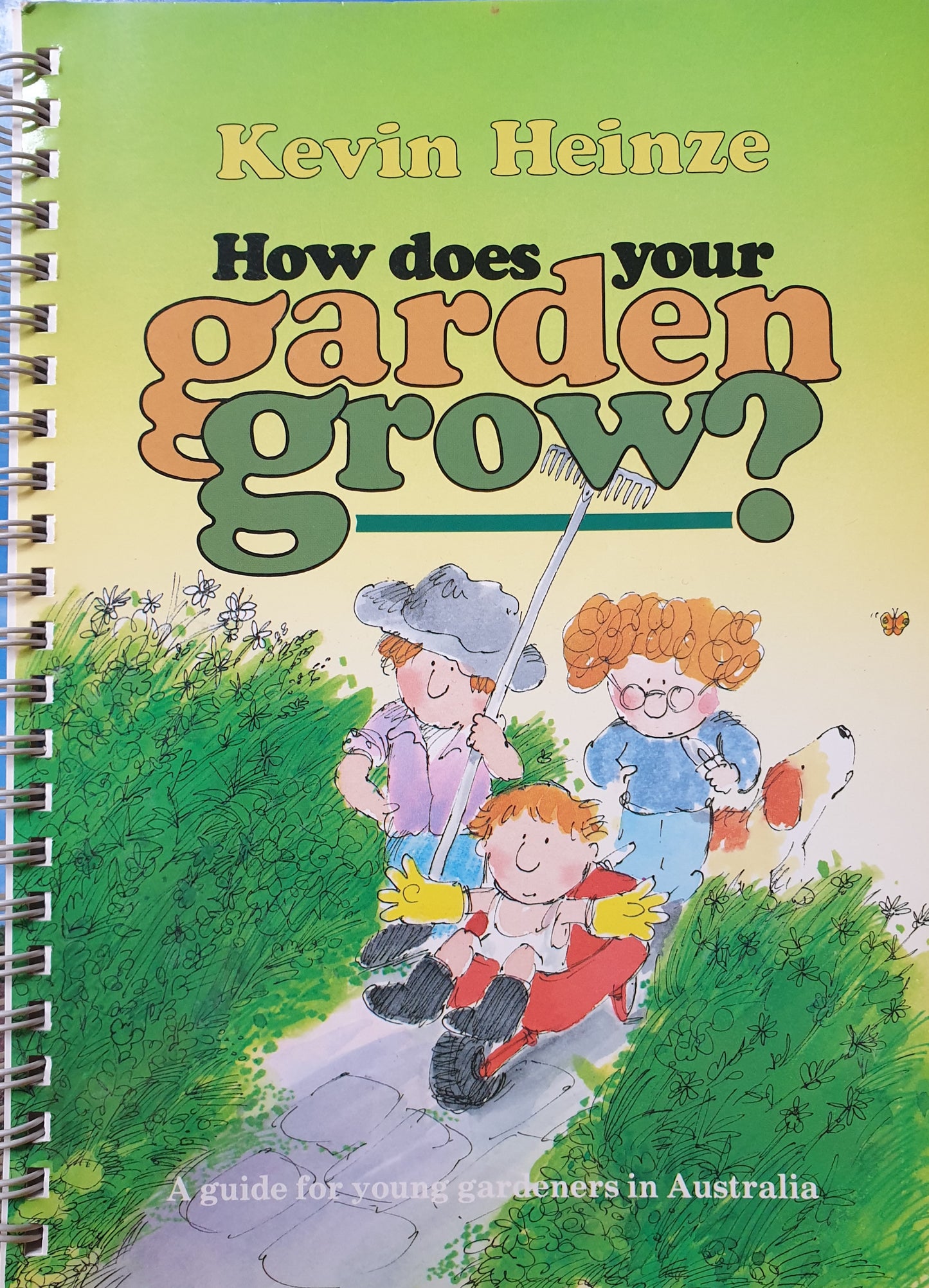 How does your garden grow? - Kevin Heinze