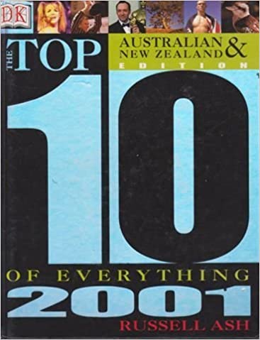 Top 10 of Everything 2001- NZ AUS edition - Russell Ash