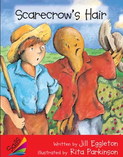 Scarecrow s Hair - Jill Eggleton