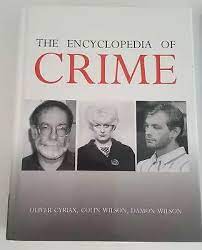 The Encyclopedia Of Crime - Hardback damaged - Oliver Cyriax