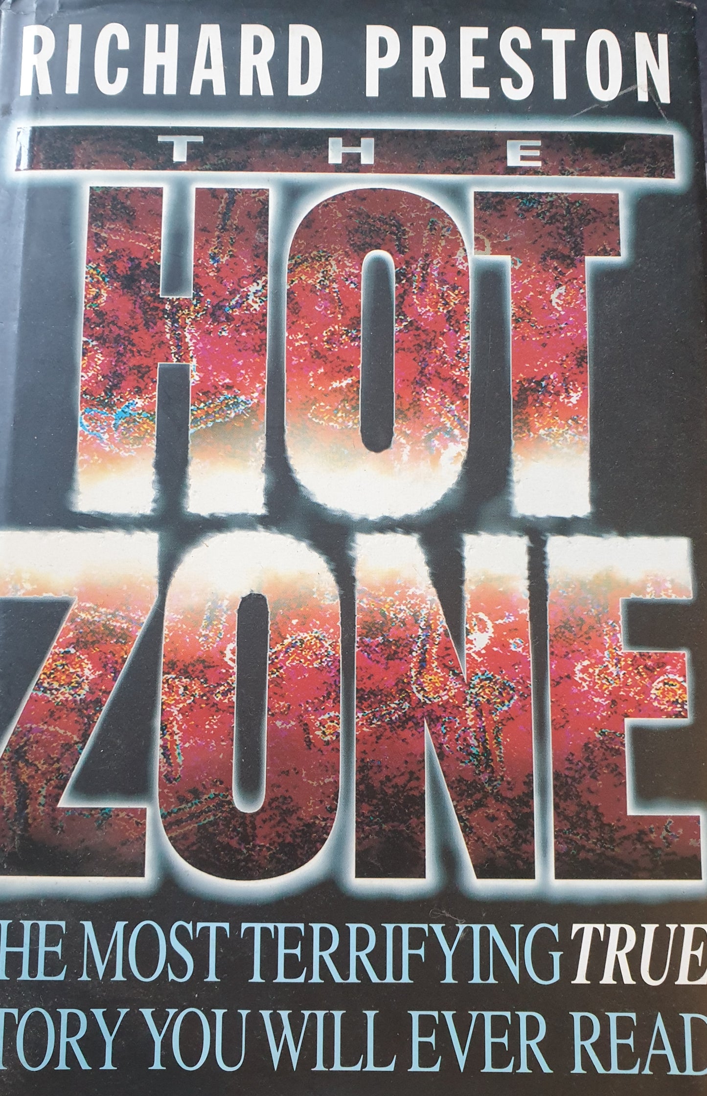 The Hot Zone - Richard Preston