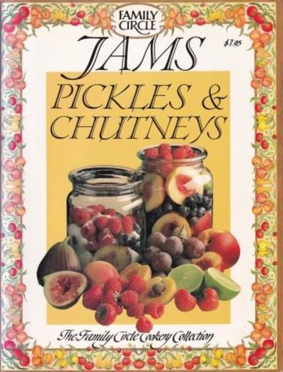 Jams Pickles & Chutneys - Family Circle