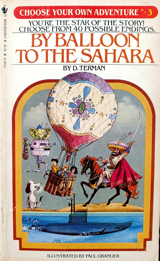 Choose your own advenure 3 By Balloon To The Sahara - D. Terman