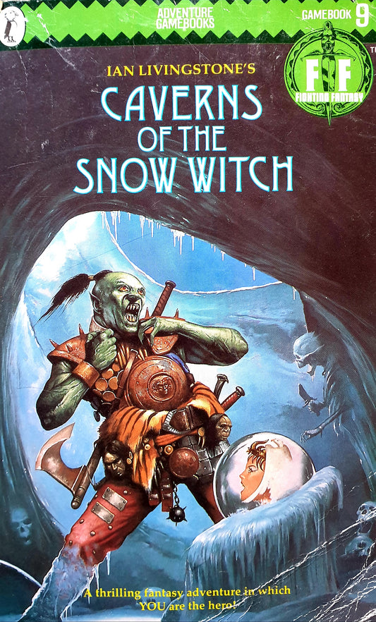 Fighting Fantasy 9 Caverns Of The Snow Witch - Ian Livingstone
