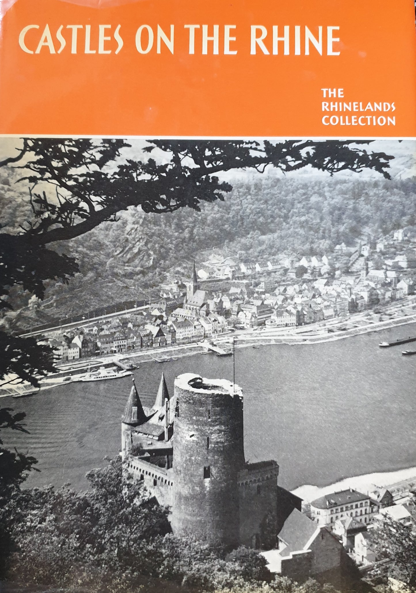 Castles On The Rhine - The Rhinelands Collection
