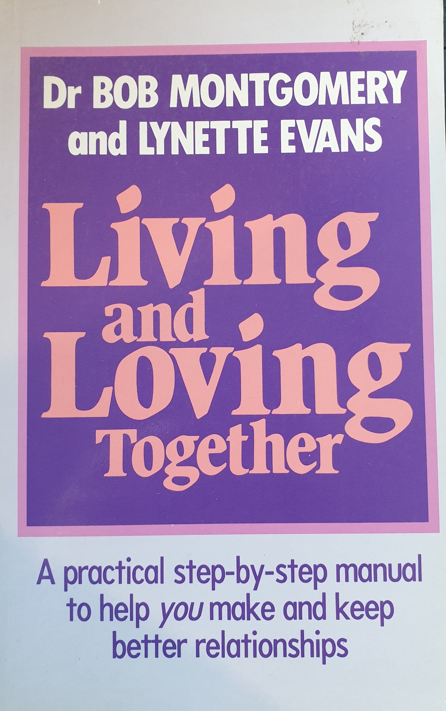 Living and Loving Together - 1983 - Bob Montgomery