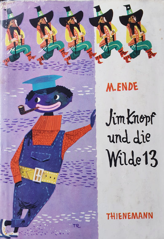 Jim Knopf und die Wilde 13 - Hardback - Michael Ende