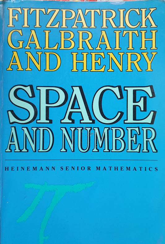 Space and Number  Heinemann Senior Mathematics 1990 - Fitzpatrick