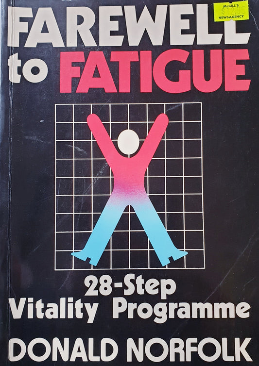 Farewell to Fatigue - 1985 - Donald Norfolk