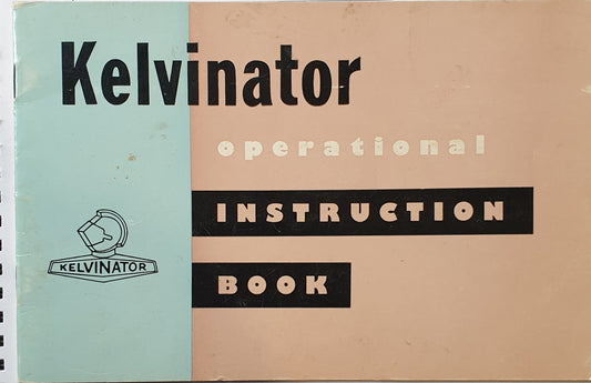 Kelvinator Operational Instruction Book 1958 -