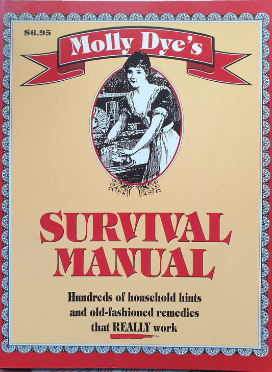 Molly Dye s Survival Manual -