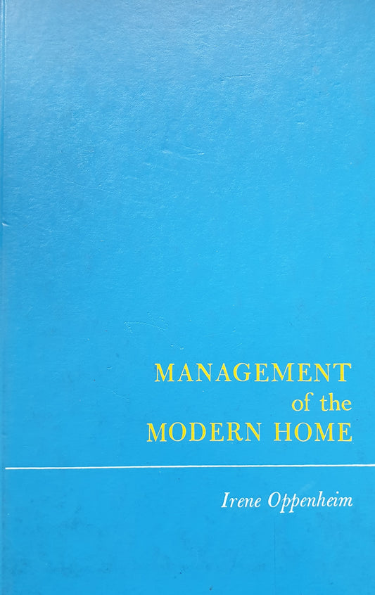 Management of the Modern Home - Irene Oppenheim