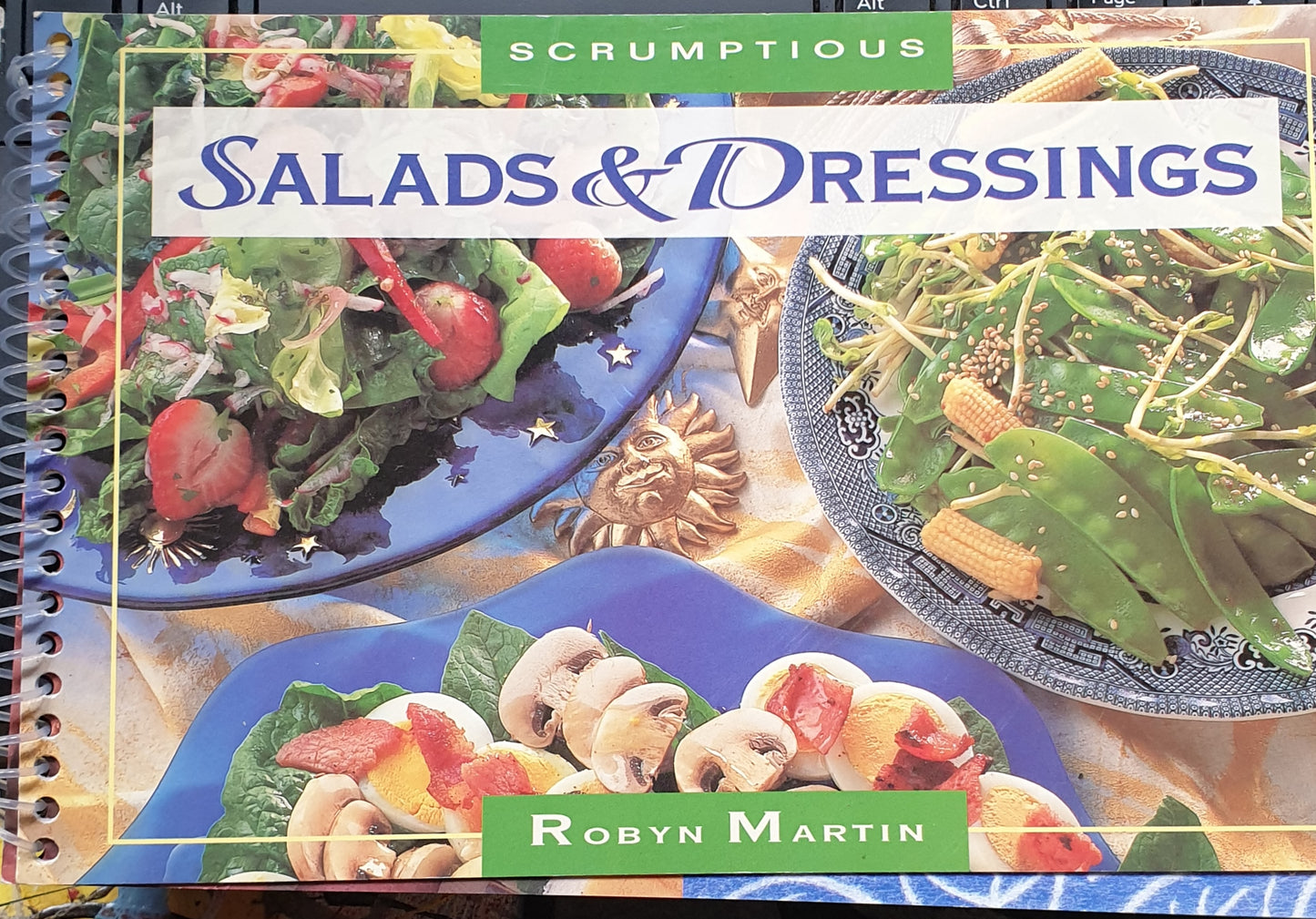 Scrumptious Salads & Dressings - Robyn Martin