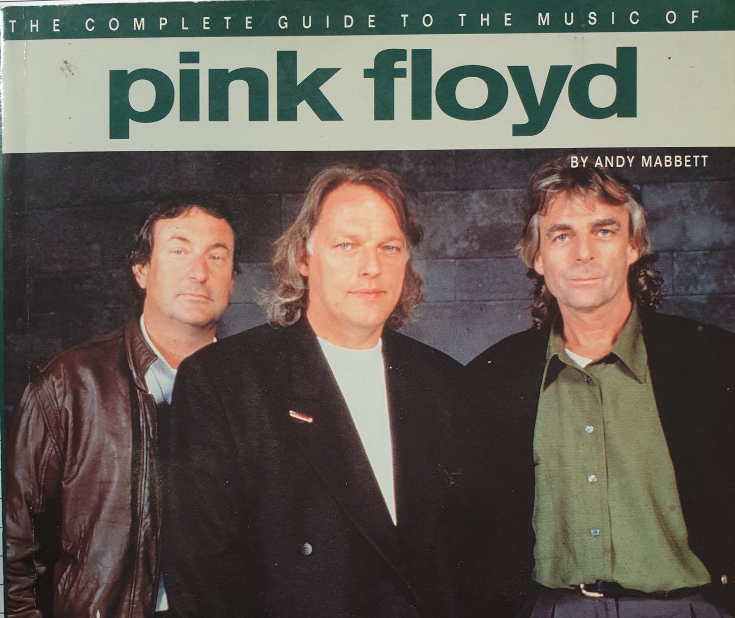 The complete guide to the music of Pink Floyd - Andy Mabbett