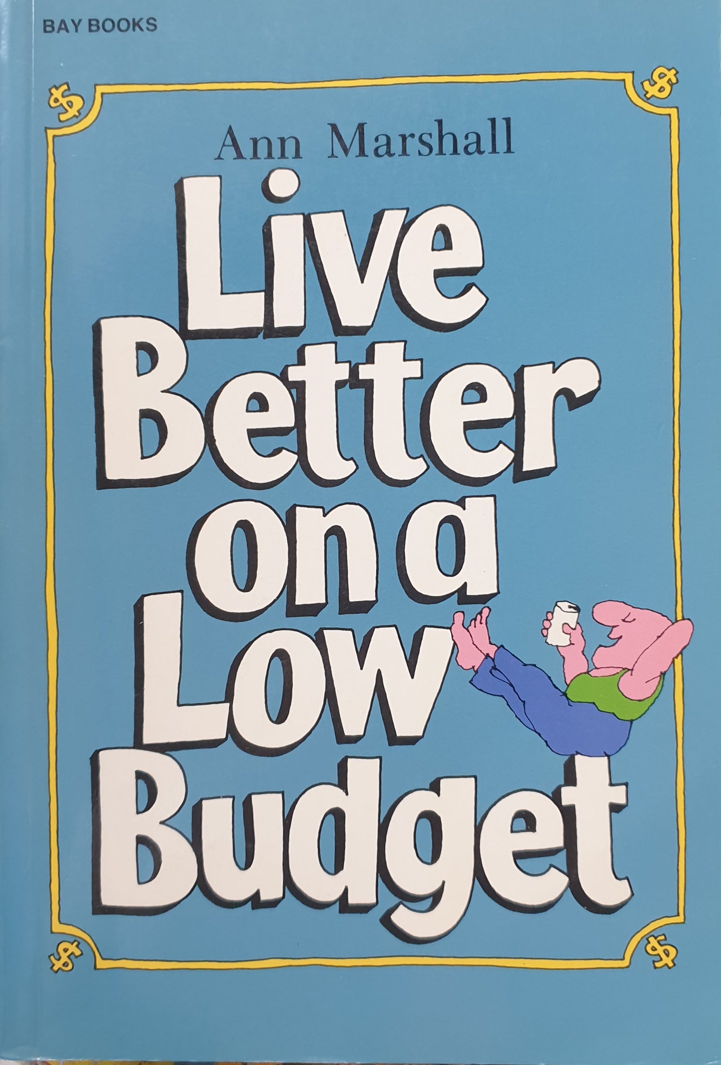 Live Better on a Low Budget - 1982 - Ann Marshall