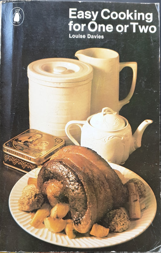 Easy Cooking for One or Two 1974 - Louise Davies