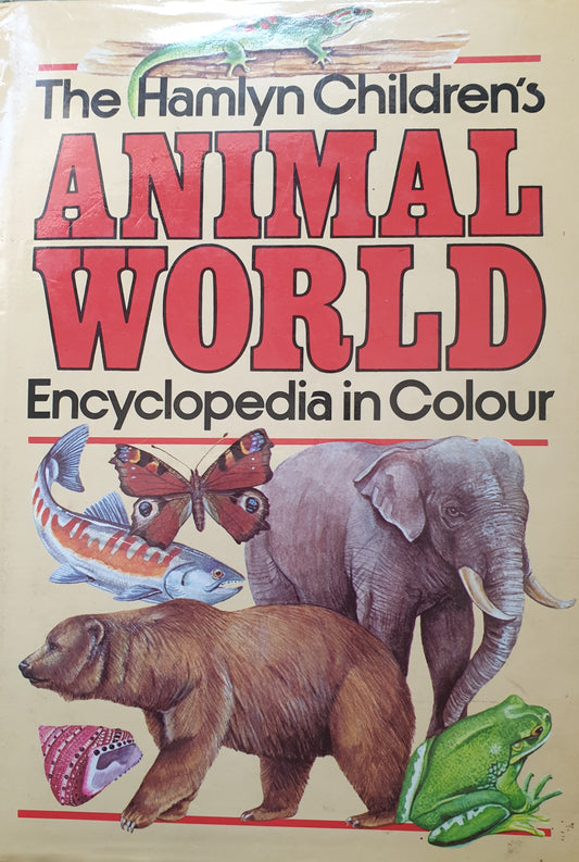 Animal World The Hamlyn Children s Encyclopedia -