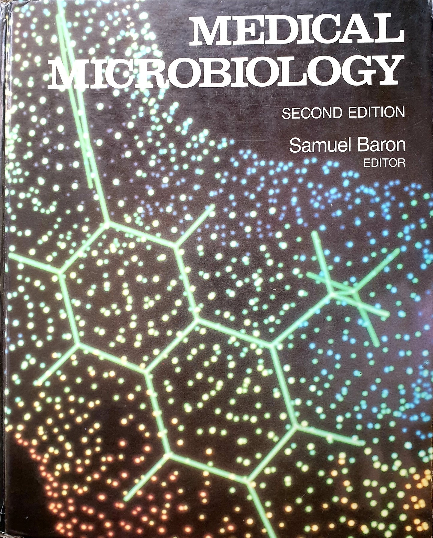 Medical Microbiology - Second Edition - Samuel Baron