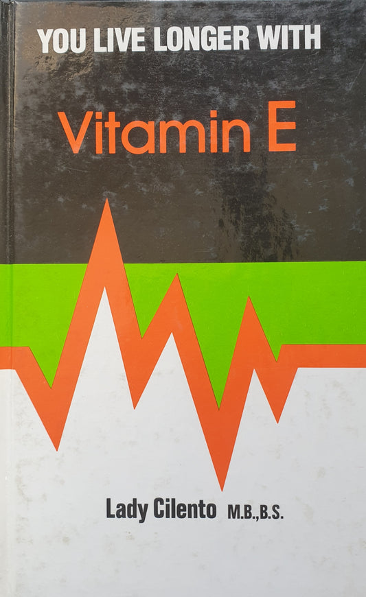 You live longer with Vitamin E 1980 - Lady Cilento