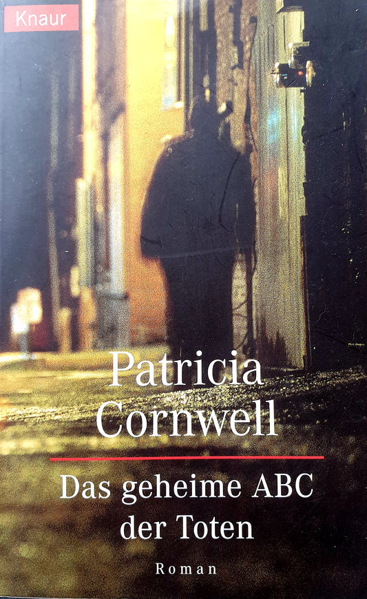 Das Geheime ABC der Toten - Patricia Cornwell