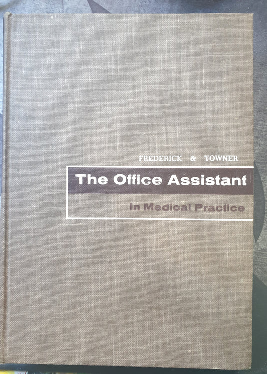The Office Assistant In Medical Practice - Cyril Scott