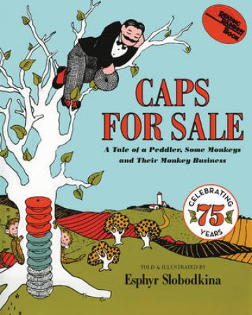 Caps for Sale - Esphyr Slobodkina