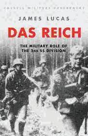 Das Reich The Military Role of the 2nd SS Division - James Lucas