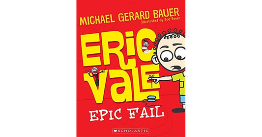 Eric Vale - Epic Fail - Michael Gerard Bauer