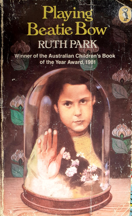Playing Beatie Bow - Ruth Park
