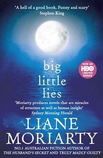 Big Little Lies - Liane Moriarty