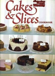 The Australian Women s Weekly Cakes & Slices -