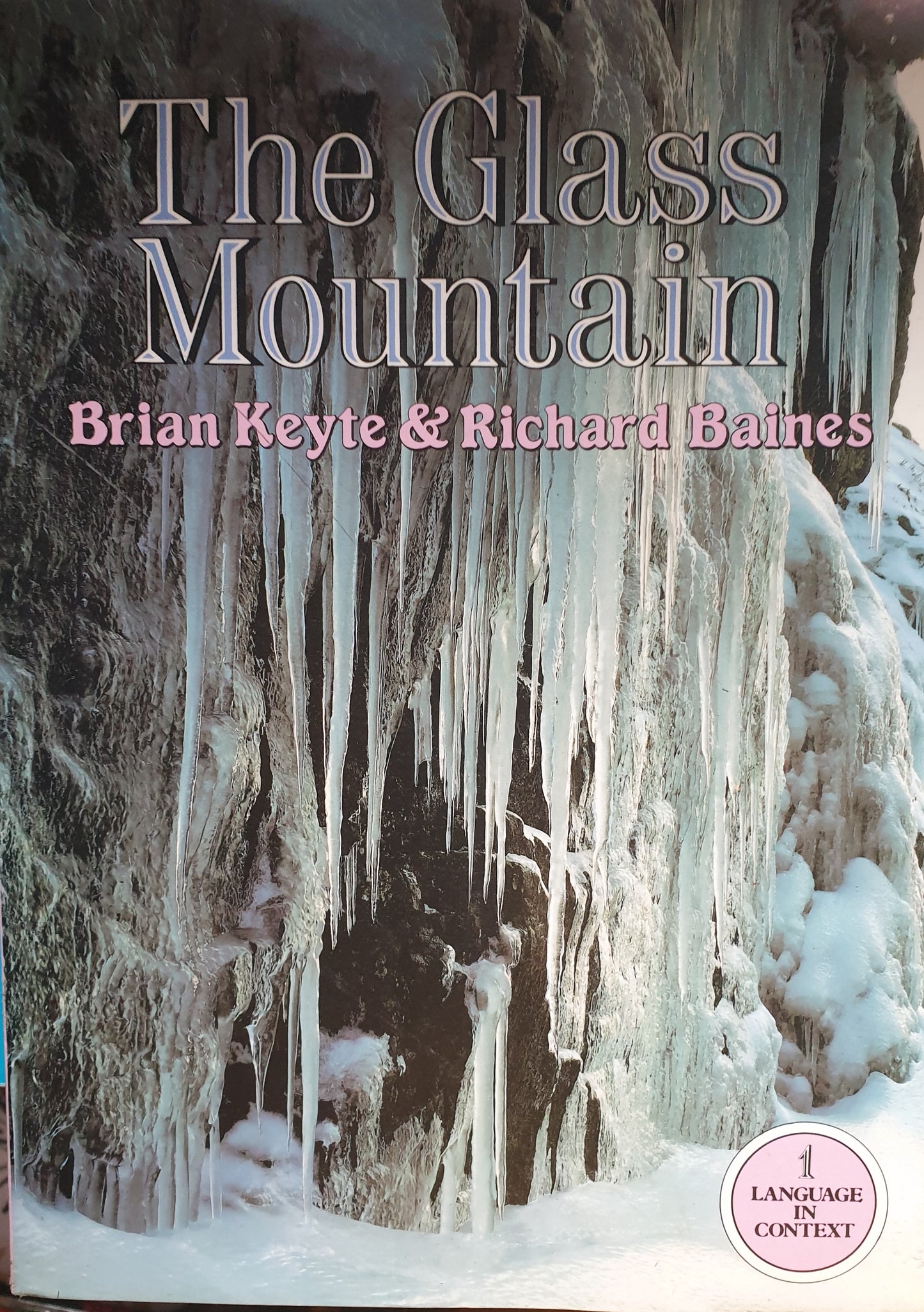 The Glass Mountain - Language in context - Brian Keyte