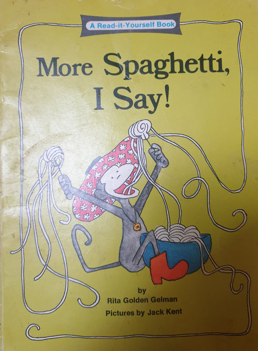 More Spaghetti, I say! - 1977 - Rita Golden Gleman