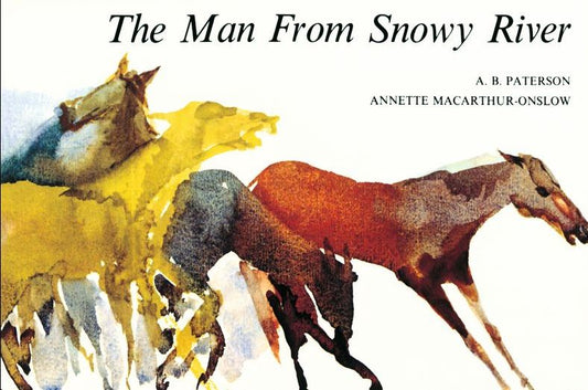 The Man from Snowy River   - A.B Patterson