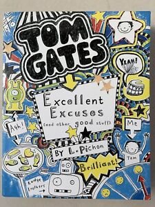 Tom Gates - Excellent Excuses (and other good stuff) - Liz Pichon